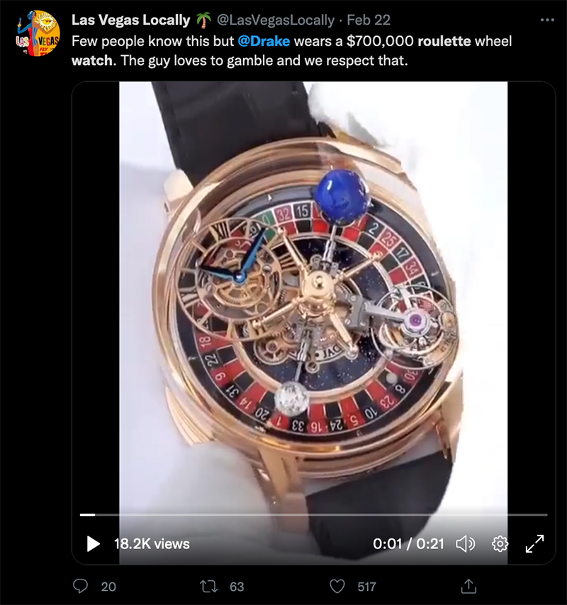 Drake reportedly has a $700k watch with a functioning Roulette wheel in it.